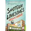 Shotgun Lovesongs - Paperback