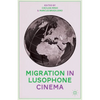 Migration in Lusophone Cinema - Hardcover