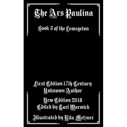 The Ars Paulina: Book 3 Of the Lemegeton - Paperback