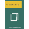 The Play's The Thing - Paperback