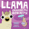 Llama Unleashes the Alpacalypse - Hardcover