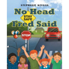No Head Fred Said: Stay Safe - Paperback