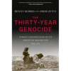 The Thirty-Year Genocide: Turkey's Destruction of Its Christian Minorities, 1894-1924 - Paperback