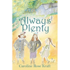 Always Plenty - Paperback
