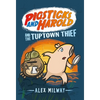 Pigsticks and Harold and the Tuptown Thief - Hardcover