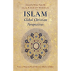 Islam: Global Christian Perspectives - Hardcover