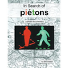 In Search of Piétons: a photo documentary - Paperback