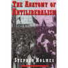 The Anatomy of Antiliberalism - Paperback