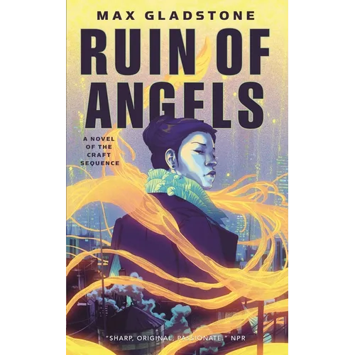 The Ruin of Angels: A Novel of the Craft Sequence - Paperback