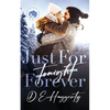 Just For Forever: a surprise pregnancy small town romantic comedy - Paperback
