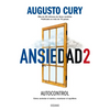 Ansiedad 2: Cómo Controlar El Estrés Y Mantener El Equilibrio - Paperback