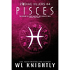 Pisces: Zodiac Killers #4 - Paperback