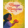 Mango Memories - Library Binding