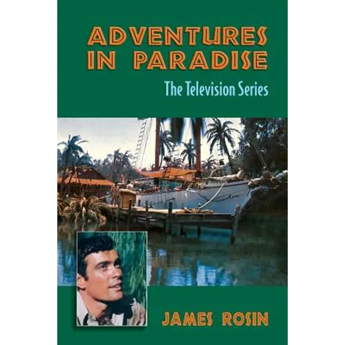 Adventures in Paradise: The Television Series (Revised Edition) - Paperback