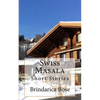 Swiss Masala: Short Stories - Paperback