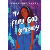 My Fairy God Somebody - Hardcover