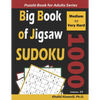 Big Book of Jigsaw Sudoku: 1000 Medium to Very Hard Puzzles - Paperback