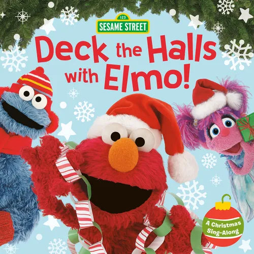 Deck the Halls with Elmo! a Christmas Sing-Along (Sesame Street) - Board Book