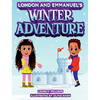 London and Emmanuel's Winter Adventure - Hardcover