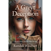 A Greyt Deception: A Rachel Chance and Will Keller Mystery - Paperback