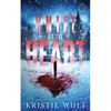 Knife to the Heart: Small-Town Steamy Romantic Suspense - Paperback