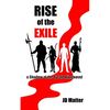 Rise of the Exile: a Shadow of the Tyrant King novel - Paperback