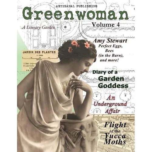 Greenwoman Volume 4: Garden Goddesses - Paperback