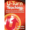 U-Turn TeachingStrategies to Accelerate Learning and Transform Middle School Achievement - Paperback