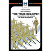 An Analysis of Eric Hoffer's the True Believer: Thoughts on the Nature of Mass Movements - Paperback