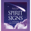 Spirit Signs: Understanding Signs in Your Everyday Life - Hardcover