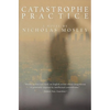 Catastophe Practice - Paperback