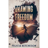 Drawing Freedom - Paperback