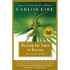 Waiting for Snow in Havana: Confessions of a Cuban Boy - Paperback
