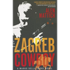 Zagreb Cowboy: A Marko Della Torre Novel - Paperback