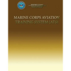 Marine Corps Aviation Training System (ATS) - Paperback