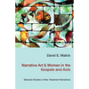 Narrative Art & Women in the Gospels and Acts - Paperback