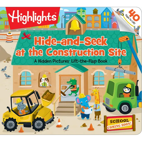 Hide-And-Seek at the Construction Site: A Hidden Pictures Lift-The-Flap Board Book, Interactive Seek-And-Find Construction Truck Book for Toddlers and - Board Book