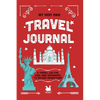 My Very Own Travel Journal: A Travel Log For Kids (And Grownups) To Record Adventures - Paperback