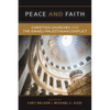 Peace and Faith: Christian Churches and the Israeli-Palestinian Conflict - Hardcover