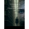 Memoirs of a Vampyr's Daughter: Wisdom: Book 2 - Paperback