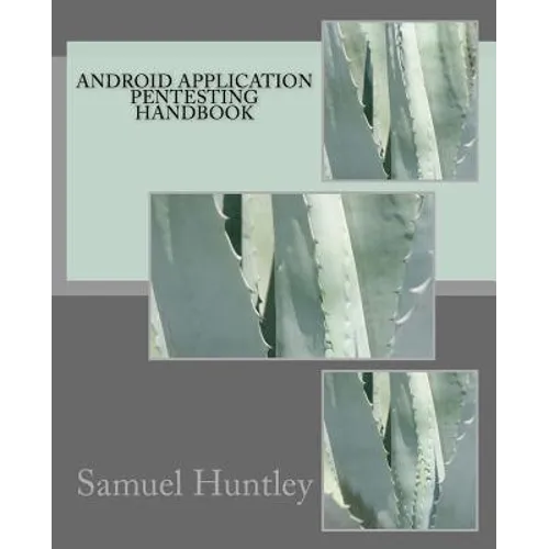 Android Application Pentesting Handbook - Paperback