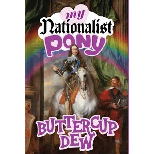 My Nationalist Pony - Hardcover
