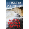 A Very Urgent Matter: A Bettie Private Eye Mystery Novella - Hardcover
