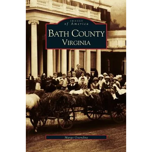 Bath County, Virginia - Hardcover