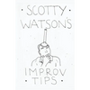 Scotty Watson's Improv Tips - Paperback