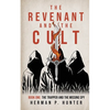 The Revenant and the Cult, Book One: The Trapper and the Missing Spy - Paperback
