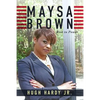 Maysa Brown: Rise to Power - Paperback