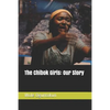 The Chibok Girls: Our Story - Paperback