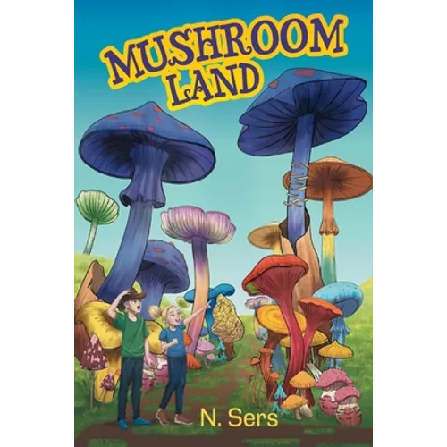 Mushroom Land - Paperback