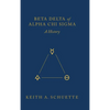 Beta Delta of Alpha Chi Sigma (A History) - Hardcover